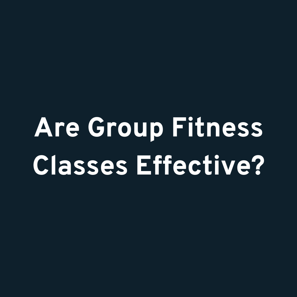 Are Group Fitness Classes Effective?